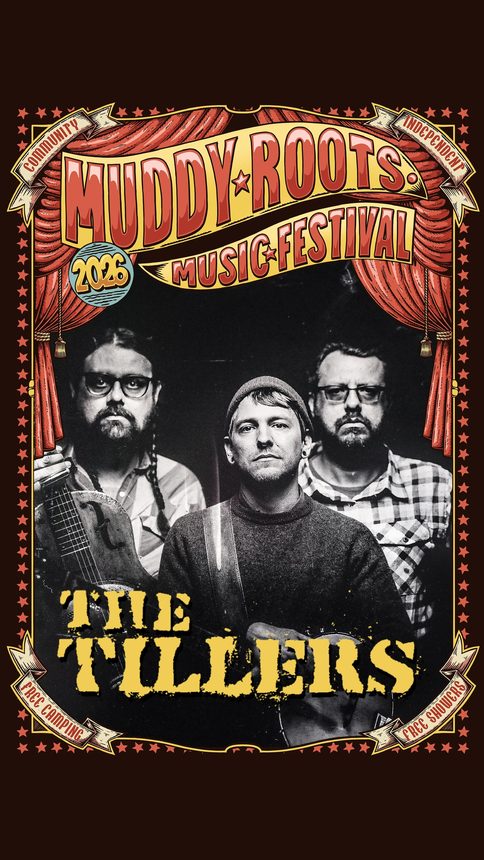 The Tillers at Muddy Roots Music Festival 2026