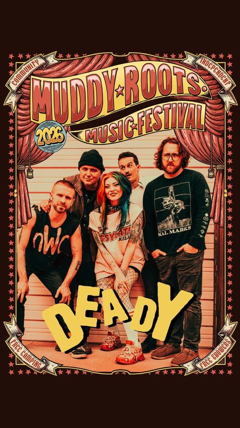 Deady at Muddy Roots Music Festival 2026
