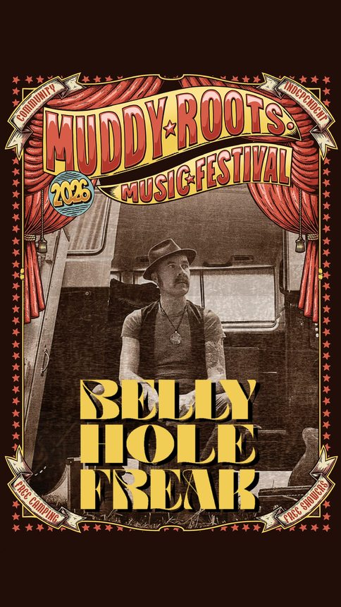 Belly Hole Freak at Muddy Roots Music Festival 2026