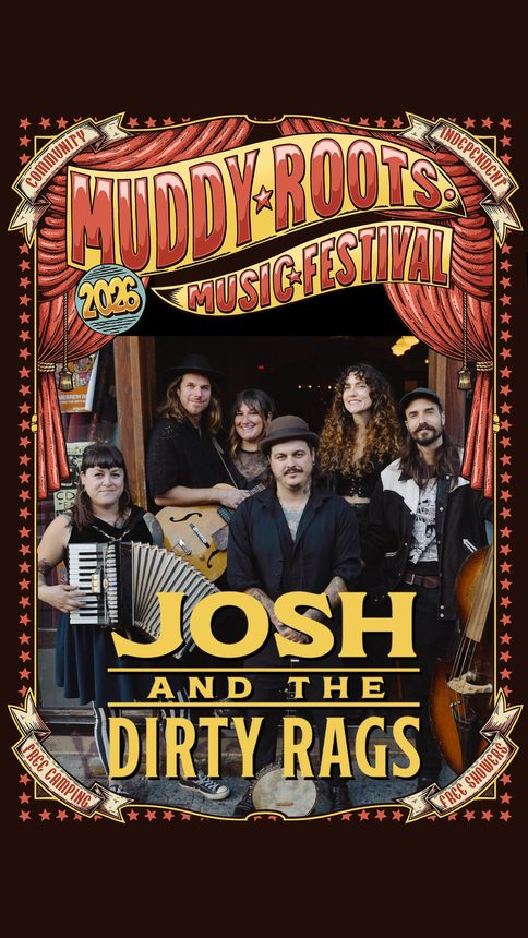 Josh and the Dirty Rags at Muddy Roots Music Festival 2026