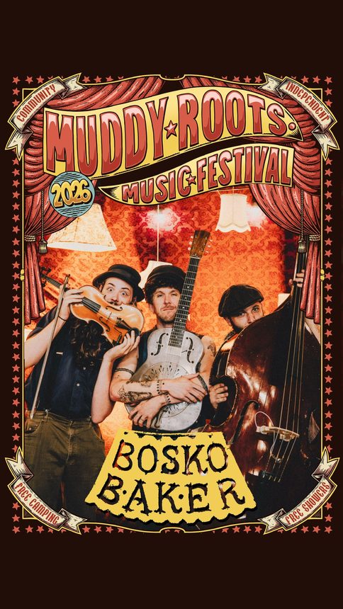 Bosko Baker at Muddy Roots Music Festival 2026