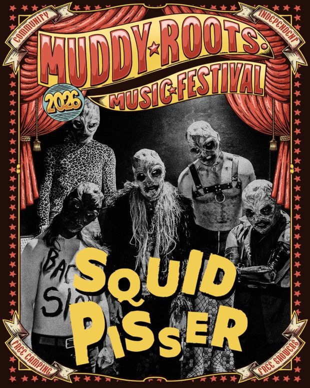 Squid Pisser at Muddy Roots Music Festival 2026