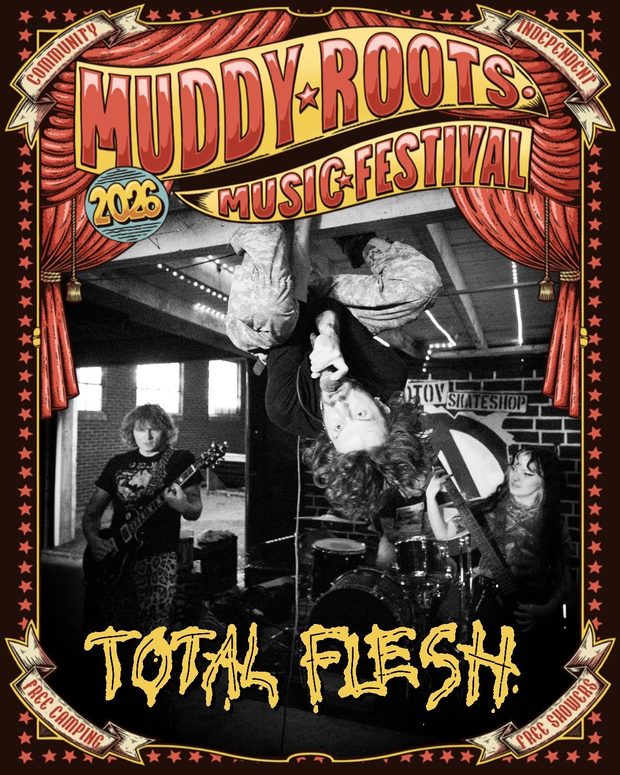 Total Flesh at Muddy Roots Music Festival 2026