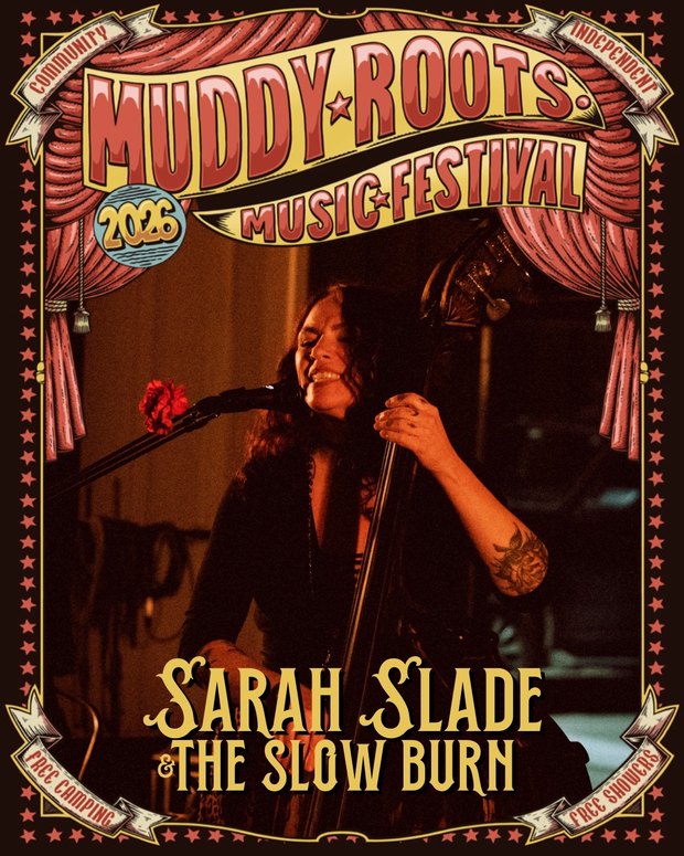 Sarah Slade & The Slow Burn at Muddy Roots Music Festival 2026