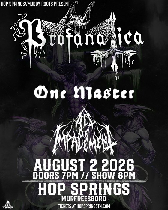 Profanatica at Hop Springs, Murfreesboro, August 2 2026